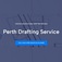 Perth Drafting Service - Perth, WA, Australia