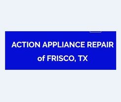Action Appliance Repair of Frisco - Frisco, TX, USA