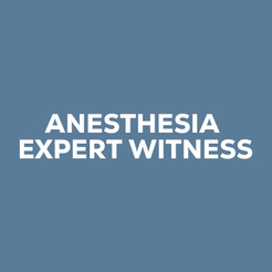 Anesthesia Expert Witness - New Port Beach, CA, USA