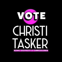 Christi Tasker For Miami Commissioner - Miami, FL, USA