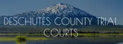 Deschutes Circuit Court - Bend, OR, USA