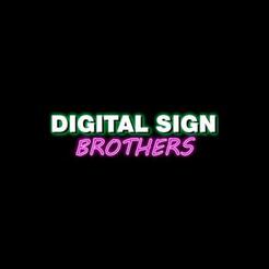 Digital Sign Brothers - Los Angels, CA, USA