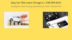 Easy Car Title Loans Chicago IL - Chicago, IL, USA
