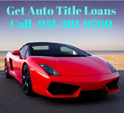 Get Auto Title Loans - Riverside, CA, USA
