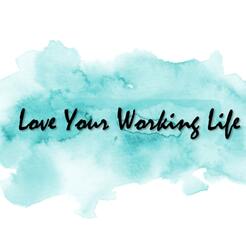 Love Your Working Life - Ottawa, ON, Canada