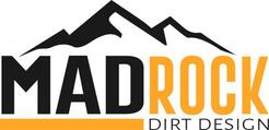 MadRock Dirt Design - Wasilla, AK, USA