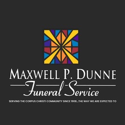 Maxwell P. Dunne Funeral Service - Corpus Christi, TX, USA Maxwell P. Dunne Funeral Service - Corpus Christi, TX, USA
