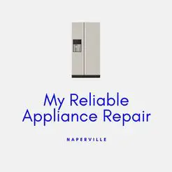My Reliable Appliance Repair of Naperville - Naperville, IL, USA