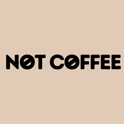 Not Coffee - Caulfield, VIC, Australia