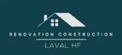 Rénovation Construction Laval HF - Laval, QC, Canada