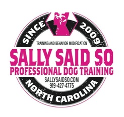 Sally Said So Professional Dog Training - High Point, NC, USA Sally Said So Professional Dog Training - High Point, NC, USA