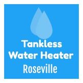 Tankless Water Heaters Roseville - Roseville, CA, USA