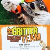 The Critter Team - Humble, TX, USA The Critter Team - Humble, TX, USA