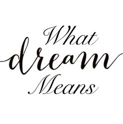 What Dream Means - New York  City, NY, USA
