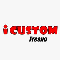iCustom Fresno - Fresno, CA, CA, USA