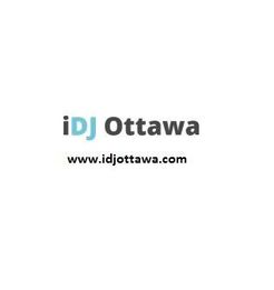 iDJ Ottawa - Ottawa, ON, Canada