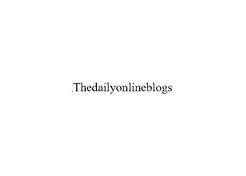 thedailyonlineblogs - N   Y, NY, USA