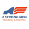 2 Strong Men Trucking & Moving - Saskatoon, SK, Canada