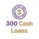 300 Cash Loans - Agoura Hills, CA, USA