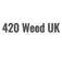 420 Weed UK - Greater London, London E, United Kingdom