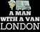 A Man With A Van London - Loncdon, London E, United Kingdom