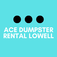 Ace Dumpster Rental Lowell - Lowell, MA, USA