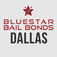 Bluestar Bail Bonds Dallas - Dallas, TX, USA