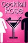 Cocktail Rose ou Les femmes ont-elles encore besoi - Aberdeen, ACT, Australia