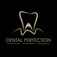 Dental Perfection - Derby - Derby, Derbyshire, United Kingdom