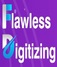 Flawless Digitizing - Glendale, NY, USA