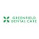 Greenfield Dental Care - Cardiff, Wales, Powys, United Kingdom