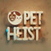 Pet Heist - BOLTON, Caerphilly, United Kingdom